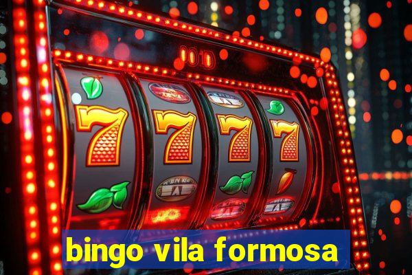 bingo vila formosa